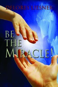 Delores Liesner Miracle book cover